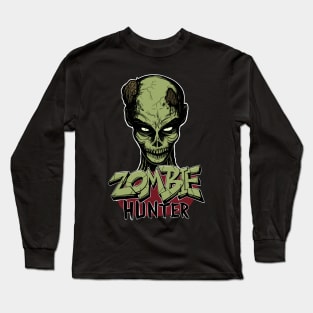 Zombie hunter Long Sleeve T-Shirt